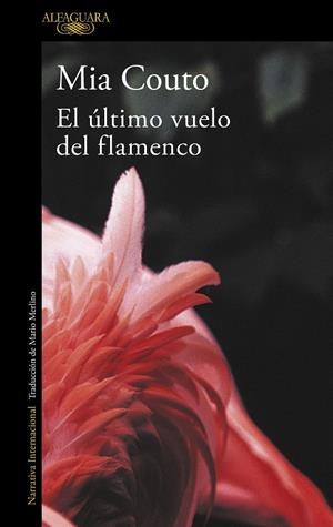 ÚLTIMO VUELO DEL FLAMENCO, EL | 9788420422527 | COUTO, MIA