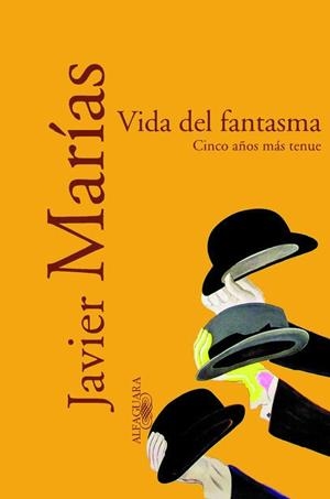VIDA DEL FANTASMA | 9788420442426 | MARÍAS, JAVIER
