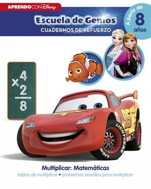 ESCUELA DE GENIOS. CUADERNO DE REFUERZO 8 AÑOS | 9788416548057 | DISNEY