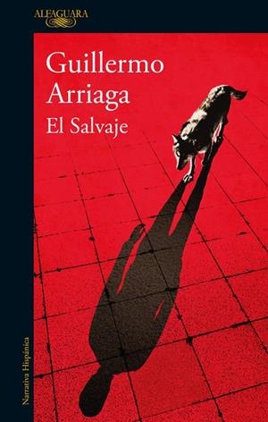 SALVAJE, EL | 9788420419640 | ARRIAGA, GUILLERMO