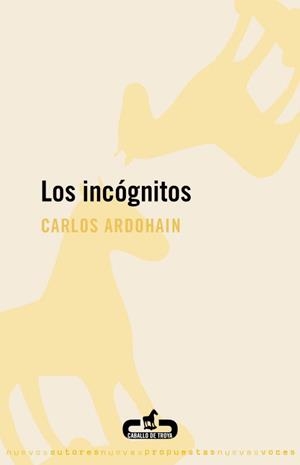 INCÓGNITOS, LOS | 9788496594999 | ARDOHAIN, CARLOS