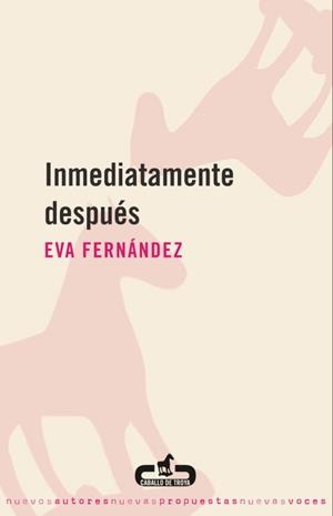 INMEDIATAMENTE DESPUÉS | 9788496594197 | FERNÁNDEZ, EVA