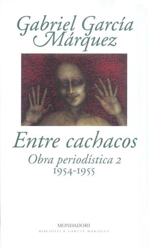 ENTRE CACHACOS | 9788439704416 | GARCÍA MÁRQUEZ, GABRIEL