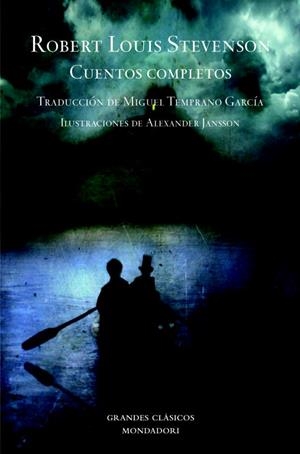 CUENTOS COMPLETOS (EDICIÓN ILUSTRADA POR ALEXANDER JANSSON) | 9788439722120 | STEVENSON,  ROBERT  L.