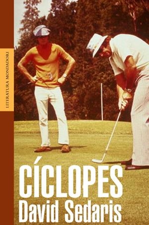 CÍCLOPES | 9788439708490 | SEDARIS, DAVID
