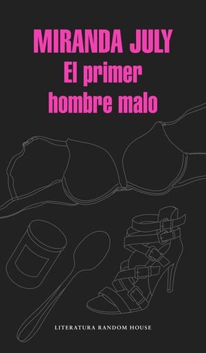 PRIMER HOMBRE MALO, EL | 9788439730453 | JULY, MIRANDA