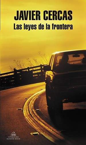 LEYES DE LA FRONTERA, LAS | 9788439727637 | CERCAS, JAVIER