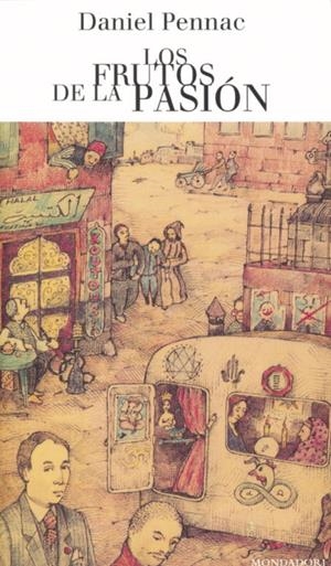 FRUTOS DE LA PASIÓN, LOS | 9788439705567 | PENNAC, DANIEL