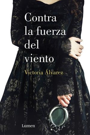 CONTRA LA FUERZA DEL VIENTO | 9788426401526 | ÁLVAREZ, VICTORIA