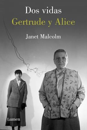 DOS VIDAS. GERTRUDE Y ALICE | 9788426417060 | MALCOLM, JANET