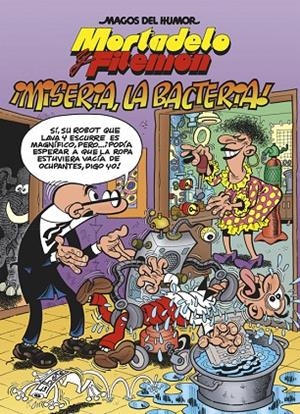 MAGOS DEL HUMOR 172 : MISERIA, LA BACTERIA! | 9788466655637 | IBÁÑEZ, FRANCISCO