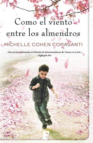 COMO EL VIENTO ENTRE LOS ALMENDROS | 9788490700266 | COHEN CORASANTI, MICHELLE