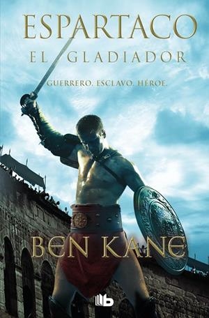 ESPARTACO. EL GLADIADOR | 9788490700341 | KANE, BEN