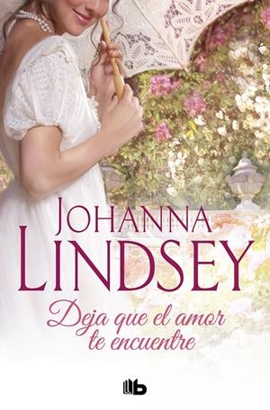 DEJA QUE EL AMOR TE ENCUENTRE | 9788498729238 | LINDSEY, JOHANNA
