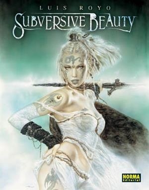 SUBVERSIVE BEAUTY | 9788498144826 | ROYO, LUIS