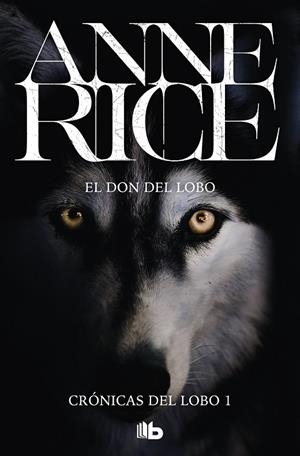 DON DEL LOBO, EL | 9788498729528 | RICE, ANNE