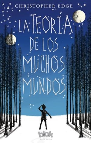 TEORÍA DE LOS MUCHOS MUNDOS, LA | 9788416712540 | EDGE, CHRISTOPHER