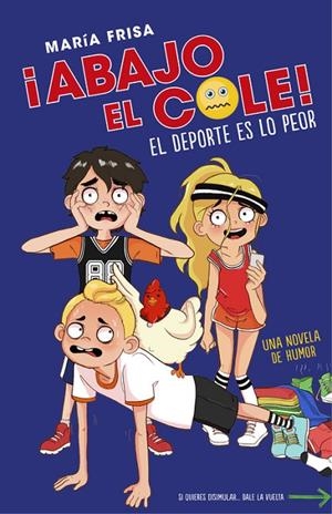 ABAJO EL COLE 02 : DEPORTE ES LO PEOR | 9788420485959 | FRISA, MARÍA