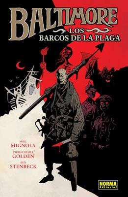BALTIMORE 01 : LOS BARCOS DE LA PLAGA | 9788467908459 | MIGNOLA, MIKE / GOLDEN, CHRISTOPHER / STENBECK, BEN