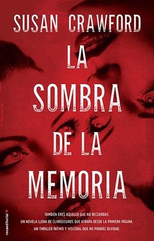 SOMBRA DE LA MEMORIA, LA | 9788499189536 | CRAWFORD, SUSAN