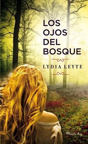OJOS DEL BOSQUE, LOS | 9788483654897 | LEYTE, LYDIA