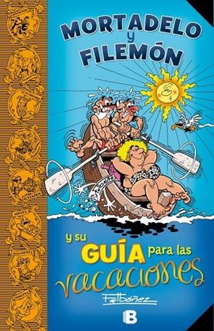 MORTADELO Y FILEMÓN Y SU GUÍA PARA LAS VACACIONES | 9788466661485 | IBÁÑEZ, FRANCISCO