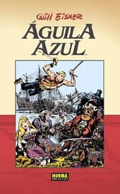 ÁGUILA AZUL | 9788496325470 | EISNER, WILL