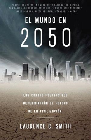 MUNDO EN 2050, EL | 9788483061404 | SMITH, LAUREN C.