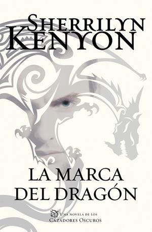 MARCA DEL DRAGÓN, LA | 9788401018466 | KENYON, SHERRILYN