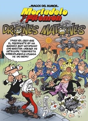 MAGOS DEL HUMOR 185 : LOS DRONES MATONES | 9788466661294 | IBÁÑEZ, FRANCISCO