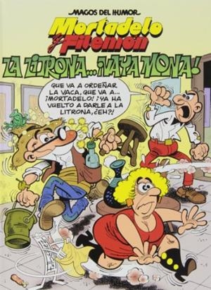 MAGOS DEL HUMOR 159 : LA LITRONA...¡VAYA MONA! | 9788466652865 | IBÁÑEZ, FRANCISCO