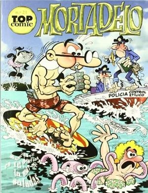 TOP CÓMIC MORTADELO 21 : MORTADELO DE LA MANCHA / CACAO ESPACIAL | 9788466627689 | IBÁÑEZ, FRANCISCO