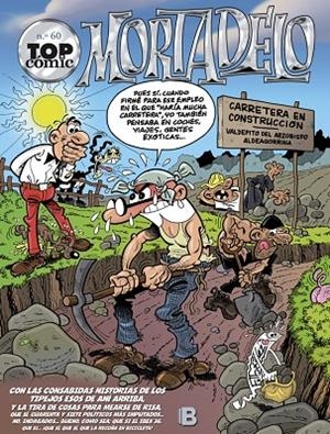 TOP CÓMIC MORTADELO 60 : LA RUTA DEL YERBAJO / LA ELASTICINA | 9788466659475 | IBÁÑEZ, FRANCISCO
