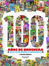 100 AÑOS DE BRUGUERA | 9788466638166 | GUIRAL, ANTONIO