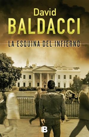 ESQUINA DEL INFIERNO, LA | 9788466651660 | BALDACCI, DAVID
