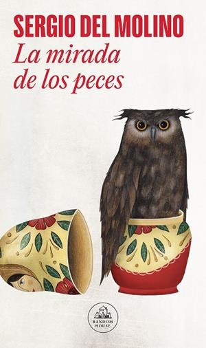 MIRADA DE LOS PECES, LA | 9788439733263 | DEL MOLINO, SERGIO