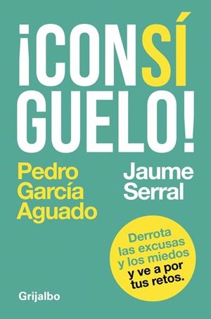 ¡CONSÍGUELO! | 9788425353604 | GARCÍA AGUADO, PEDRO / SERRAL VENTURA, JAUME