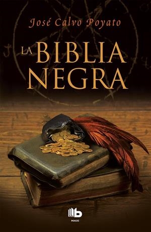 BIBLIA NEGRA, LA | 9788490704202 | CALVO POYATO, JOSÉ