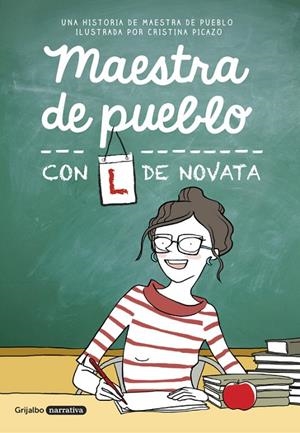 MAESTRA DE PUEBLO CON L DE NOVATA | 9788425355479 | MAESTRA DE PUEBLO / PICAZO, CRISTINA