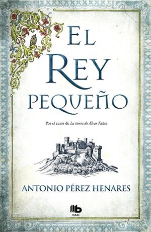 REY PEQUEÑO, EL | 9788490704356 | PÉREZ HENARES, ANTONIO