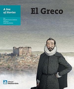 A SEA OF STORIES. EL GRECO | 9788499793665 | GARCÍA CARTERON, BEGOÑA