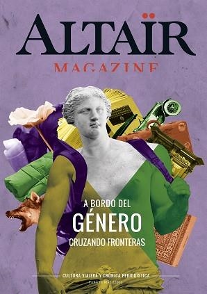 ALTAÏR MAGAZINE 04 : A BORDO DEL GÉNERO | 9788494609831 | VARIOS AUTORES