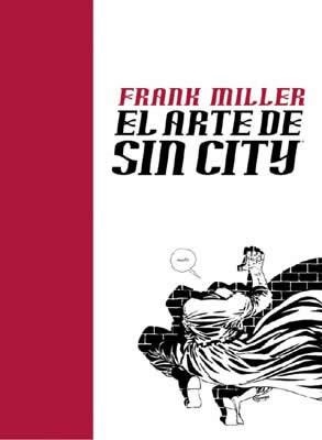 ARTE DE SIN CITY, EL | 9788484317746 | MILLER, FRANK