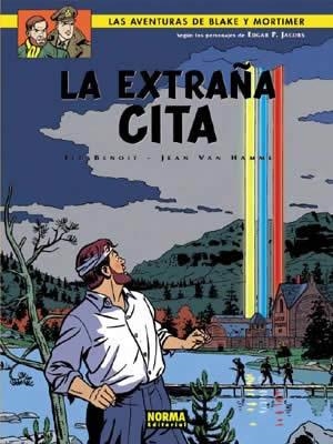 BLAKE Y MORTIMER 15 : LA EXTRAÑA CITA | 9788484314806 | VAN HAMME / BENOIT