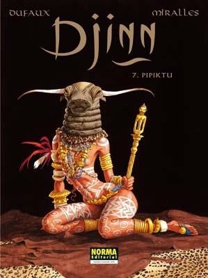 DJINN 07 : PIPIKTU | 9788498477306 | DUFAUX, JEAN / MIRALLES, ANA