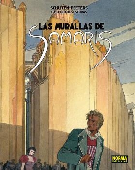 CIUDADES OSCURAS, LAS 01 : LAS MURALLAS DE SAMARIS + LOS MISTERIOS DE PAHRY | 9788467918618 | SCHUITEN, FRANÇOIS / PEETERS, BENOIT