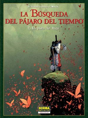 BÚSQUEDA DEL PÁJARO DEL TIEMPO, LA 07 | 9788467904154 | LE TENDRE / LOISEL