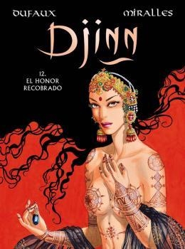 DJINN 12 : EL HONOR RECOBRADO | 9788467919790 | DUFAUX, JEAN / MIRALLES, ANA