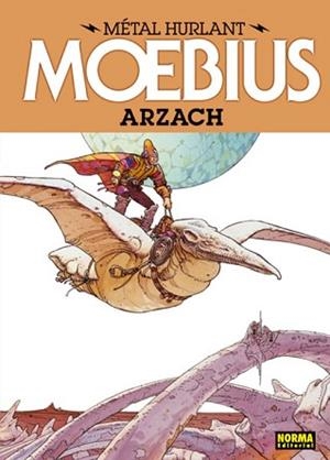 MÉTAL HURLANT 07. ARZACH | 9788467910483 | MOEBIUS