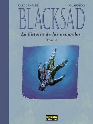 BLACKSAD. LA HISTORIA DE LAS ACUARELAS 02 | 9788467906349 | DÍAZ CANALES, JUAN / GUARNIDO, JUANJO